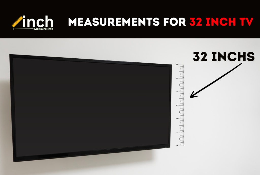 Measurements for 32 Inch TV: Complete Size and Dimension Guide