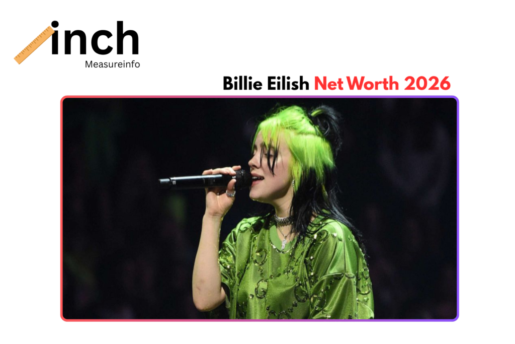 Billie Eilish Net Worth 2026