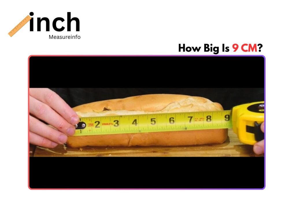How Big Is 9 CM?